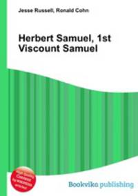 Herbert Samuel, 1st Viscount Samuel