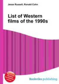 List of Western films of the 1990s