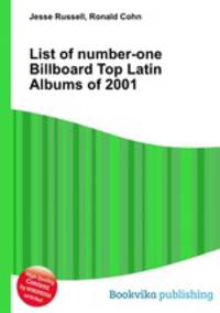 List of number-one Billboard Top Latin Albums of 2001