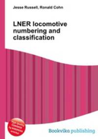 LNER locomotive numbering and classification