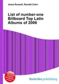 List of number-one Billboard Top Latin Albums of 2006