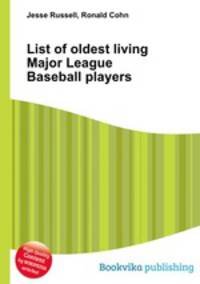 List of oldest living Major League Baseball players