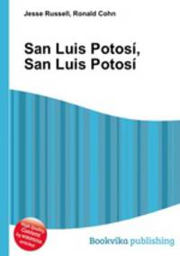 San Luis Potosi, San Luis Potosi
