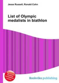 List of Olympic medalists in biathlon