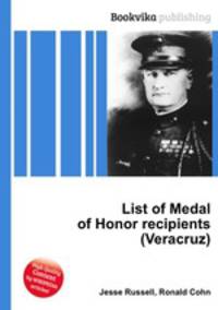 List of Medal of Honor recipients (Veracruz)
