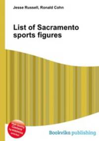 List of Sacramento sports figures