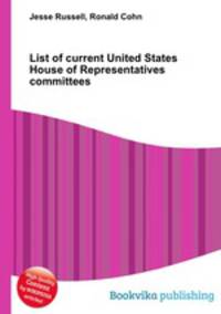 List of current United States House of Representatives committees