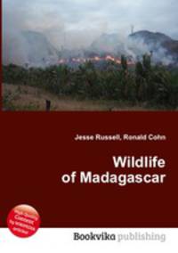 Wildlife of Madagascar