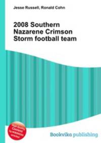 2008 Southern Nazarene Crimson Storm football team