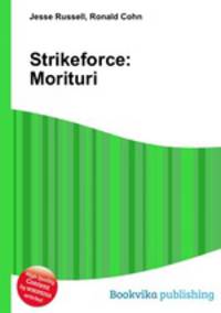 Strikeforce: Morituri