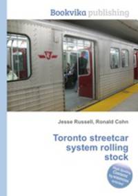 Toronto streetcar system rolling stock