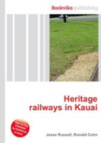 Heritage railways in Kauai