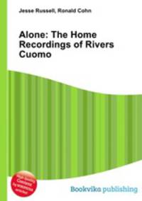 Alone: The Home Recordings of Rivers Cuomo