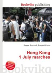 Hong Kong 1 July marches
