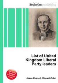 List of United Kingdom Liberal Party leaders