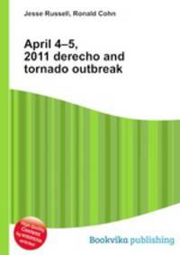 April 4–5, 2011 derecho and tornado outbreak