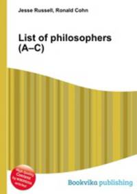 List of philosophers (A–C)