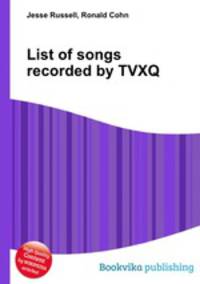 List of songs recorded by TVXQ