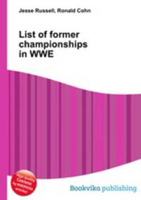 List of former championships in WWE
