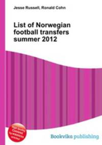 List of Norwegian football transfers summer 2012
