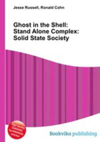 Ghost in the Shell: Stand Alone Complex: Solid State Society