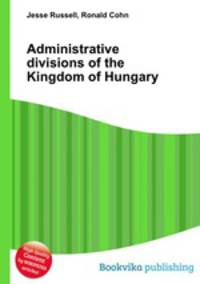Administrative divisions of the Kingdom of Hungary