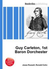 Guy Carleton, 1st Baron Dorchester