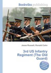 3rd US Infantry Regiment (The Old Guard)