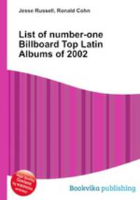 List of number-one Billboard Top Latin Albums of 2002