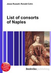 List of consorts of Naples