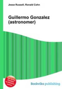 Guillermo Gonzalez (astronomer)