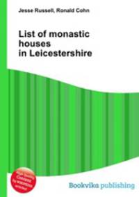 List of monastic houses in Leicestershire