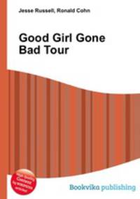 Good Girl Gone Bad Tour