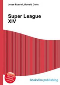 Super League XIV