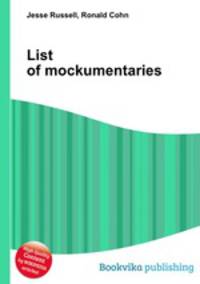 List of mockumentaries