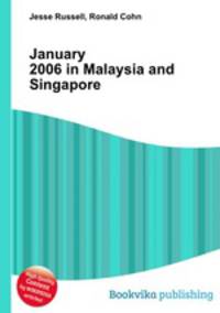 January 2006 in Malaysia and Singapore