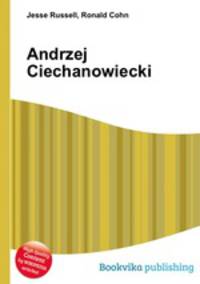 Andrzej Ciechanowiecki