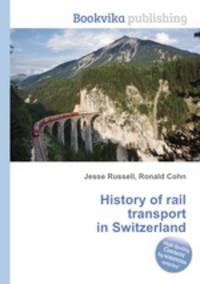 History of rail transport in Switzerland