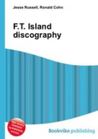 F.T. Island discography