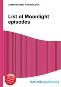 List of Moonlight episodes