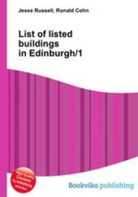 List of listed buildings in Edinburgh/1