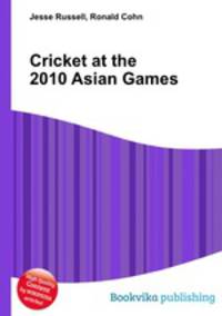Cricket at the 2010 Asian Games