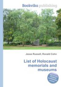 List of Holocaust memorials and museums