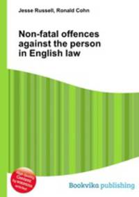 Non-fatal offences against the person in English law