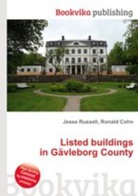 Listed buildings in Gavleborg County