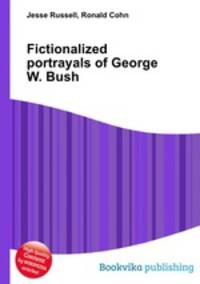 Fictionalized portrayals of George W. Bush