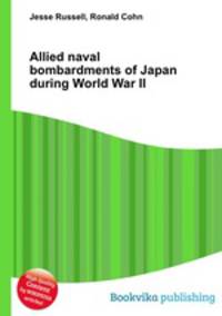 Allied naval bombardments of Japan during World War II