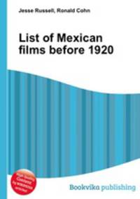 List of Mexican films before 1920