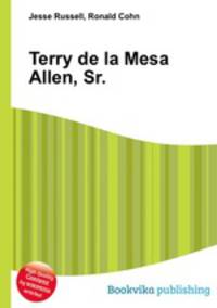 Terry de la Mesa Allen, Sr.