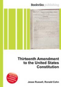 Thirteenth Amendment to the United States Constitution